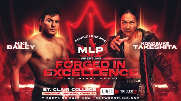 Maple Leaf Pro Wrestling to feature Mike Bailey and Konosuke Tashia in todays Wrestling news